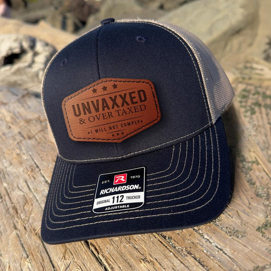 Unvaxxed & Over Taxed I Will Not Comply Trucker Hat Perfect Birthday Gift